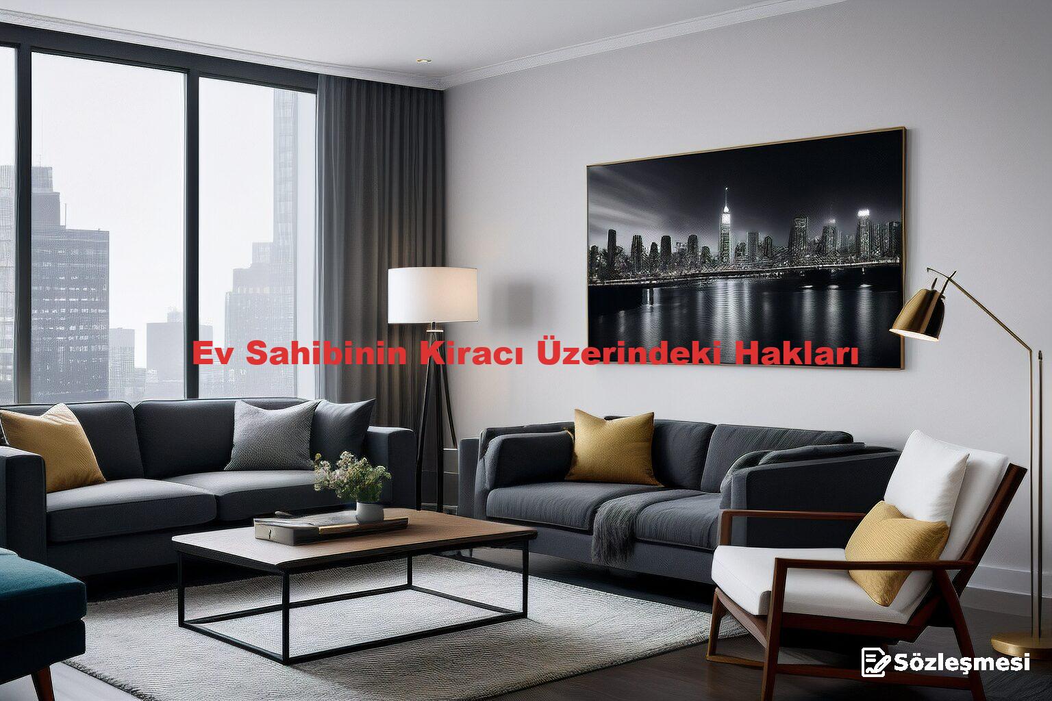 Ev Sahibinin Kiracı Üzerindeki Hakları