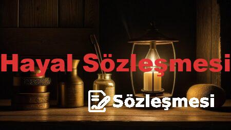 Hayal Sözleşmesi