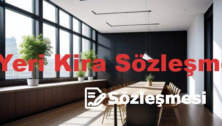 İş Yeri Kira Sözleşmesi