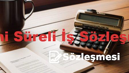 Kısmi Süreli İş Sözleşmesi