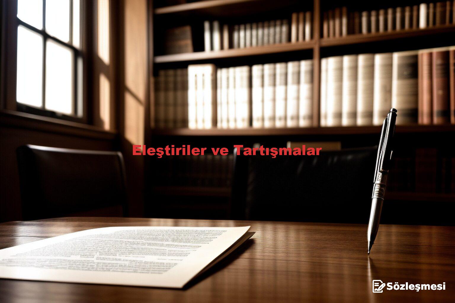 Eleştiriler ve Tartışmalar