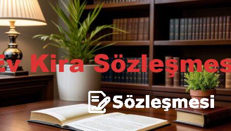 Ev Kira Sözleşmesi
