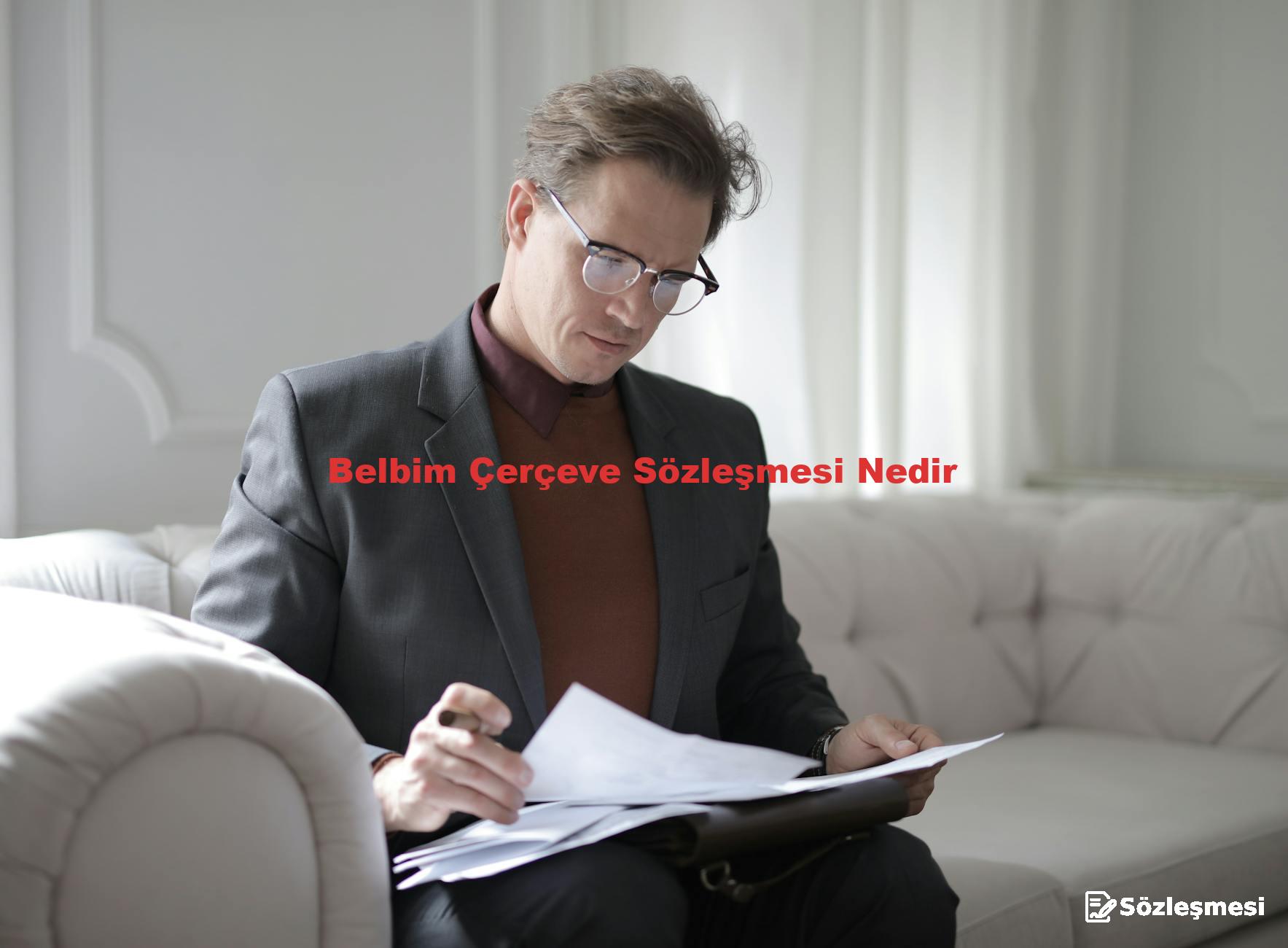 Belbim Çerçeve Sözleşmesi Nedir