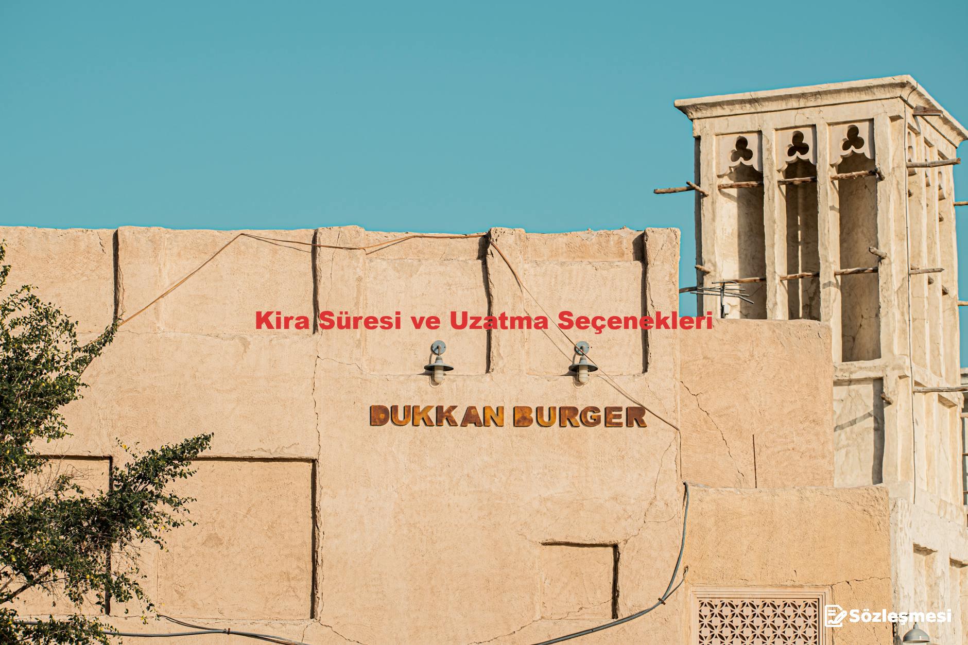 Kira Süresi ve Uzatma Seçenekleri