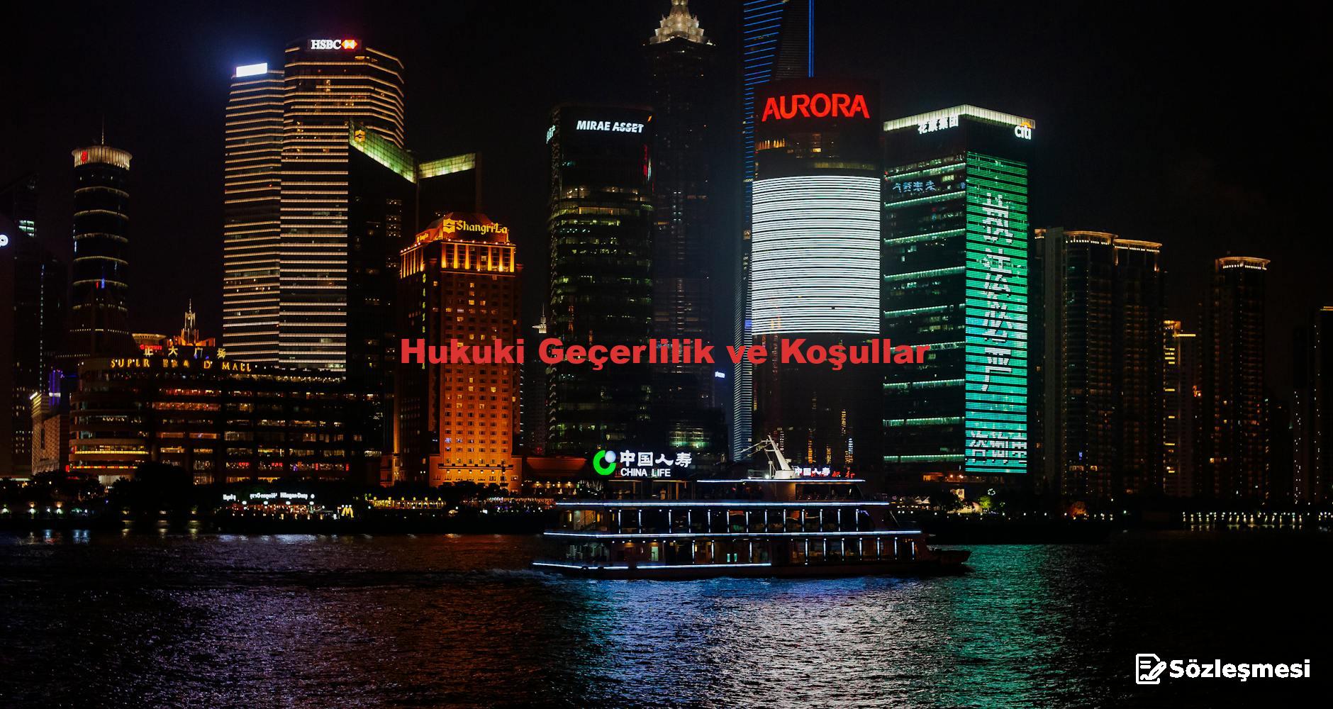 Hukuki Geçerlilik ve Koşullar