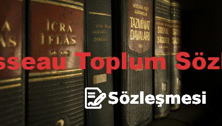 JJ Rousseau Toplum Sözleşmesi