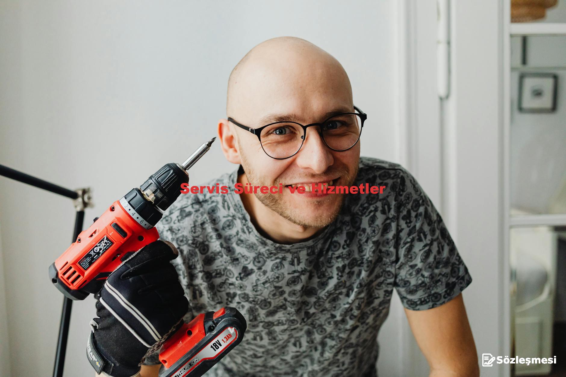 Servis Süreci ve Hizmetler