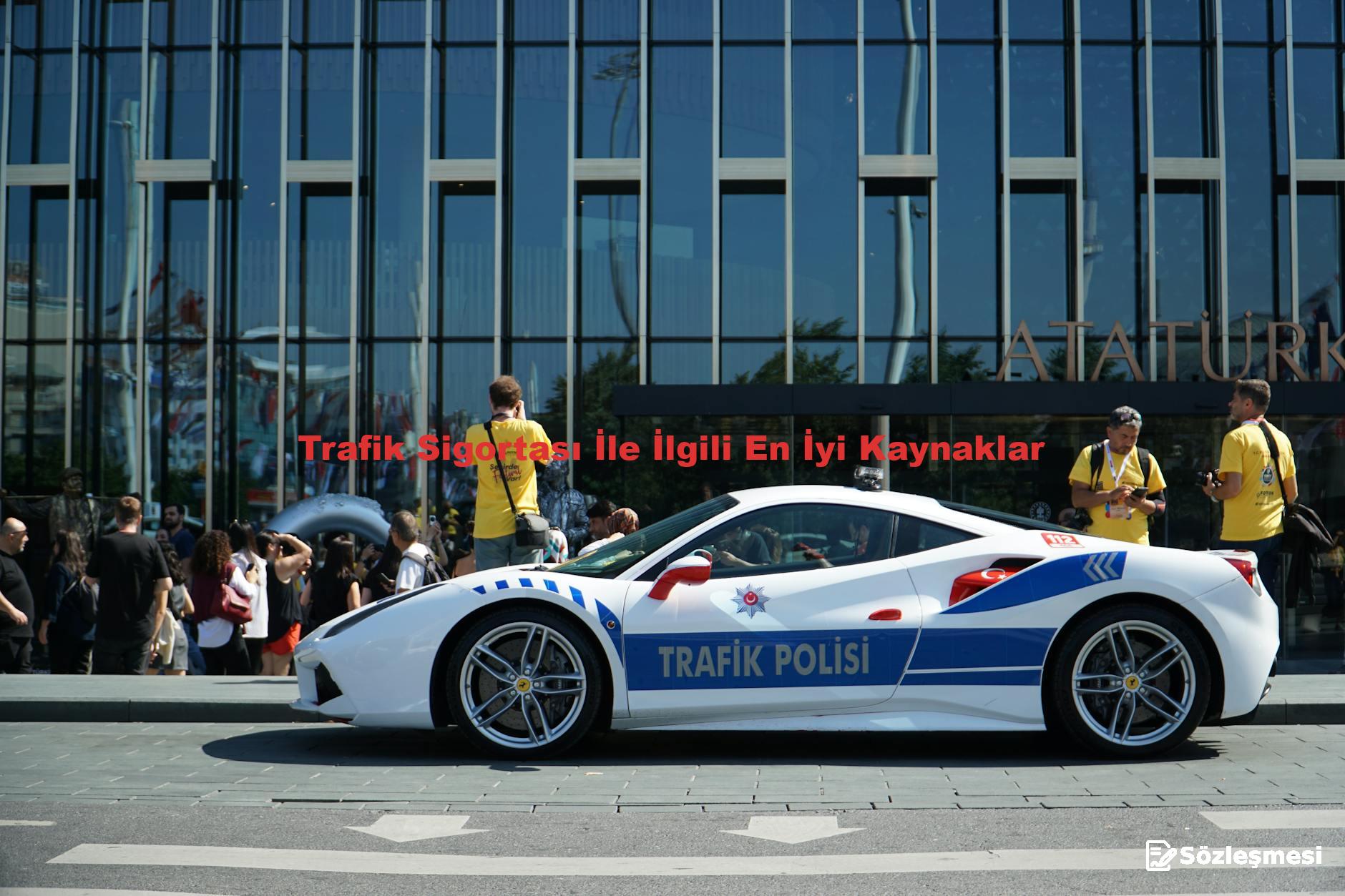 Trafik Sigortası İle İlgili En İyi Kaynaklar